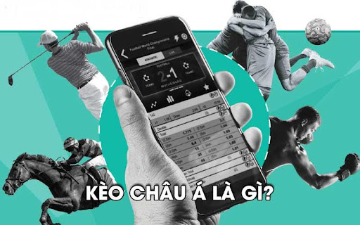 keo chau A 1 Kèo châu Á là gì?